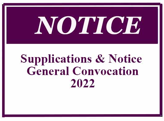 Supplications & Notice – General Convocation 2022
