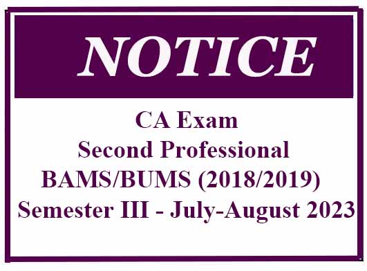 CA Exam- Second Professional BAMS/BUMS (2018/2019)  Semester III – July-August 2023