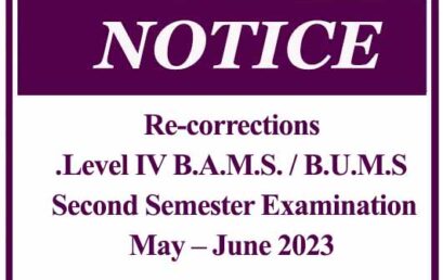 Re-corrections- Level IV B.A.M.S. / B.U.M.S. Second Semester Examination May – June 2023