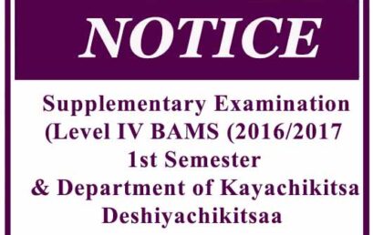 Supplementary Examination – Level IV BAMS (2016/2017) 1st Semester Department of Kayachikitsa & Deshiyachikitsa