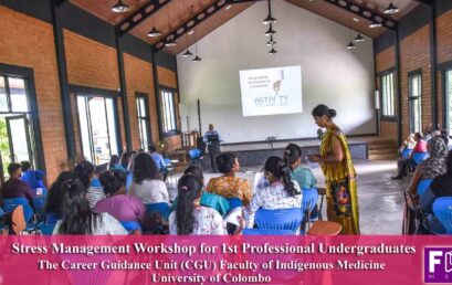 Stress management workshop for 1st professional undergraduates of the FIM conducted by the Career Guidance Unit of Faculty of Indigenous Medicine, University of Colombo