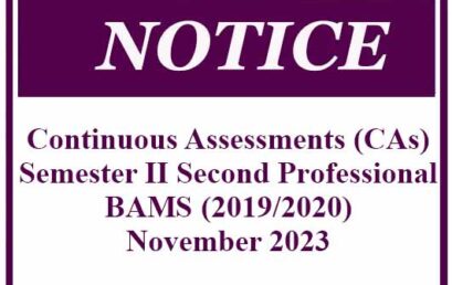 Continuous Assessments (CAs) Semester II Second Professional BAMS (2019/2020) – November 2023