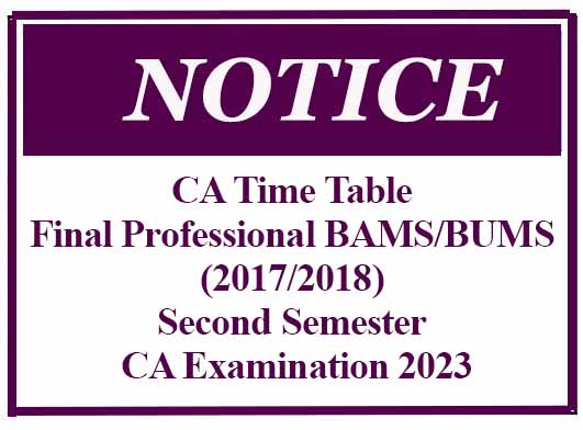 CA Time Table – Final Professional BAMS/BUMS (2017/2018) Second Semester CA Examination 2023