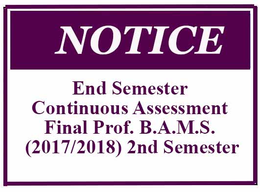 End Semester Continuous Assessment Final Prof. B.A.M.S. (2017/2018) 2nd Semester