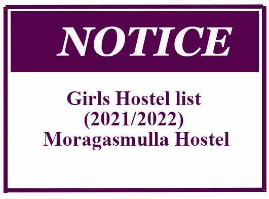 Girls Hostel list (2021/2022) Moragasmulla Hostel