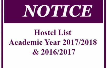 Hostel List – Academic Year 2017/2018 & 2016/2017