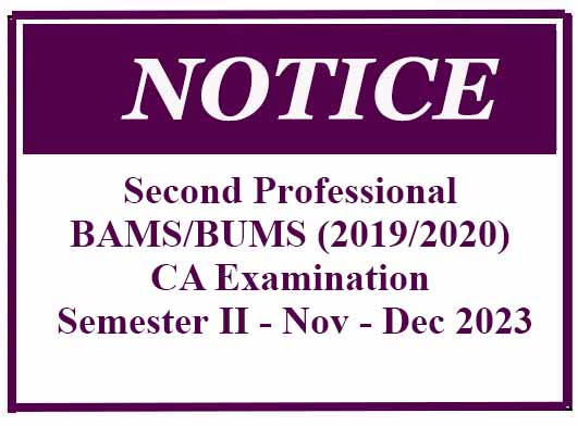 Second Professional BAMS/BUMS (2019/2020) CA Examination Semester II – Nov – Dec 2023