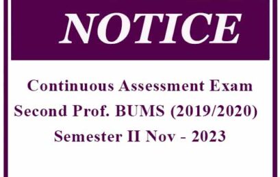 Continuous Assessment Examination – Second Prof. BUMS (2019/2020)  Semester II Nov – 2023