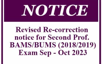 Revised Re-correction notice for Second Prof. BAMS/BUMS (2018/2019)Exam Sep – Oct 2023