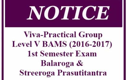 Viva-Practical Group: Level V BAMS (2016-2017) 1st Semester Exam Balaroga & Streeroga Prasutitantra