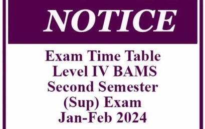 Exam Time Table- Level IV BAMS Second Semester (Sup) Exam-Jan-Feb 2024