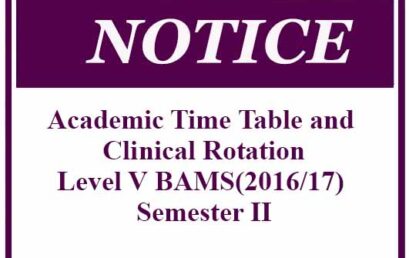 Academic Time Table and Clinical Rotation-Level V BAMS(2016/17) Semester II