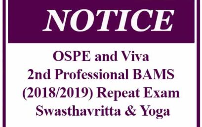 OSPE and Viva : 2nd Professional BAMS (2018/2019) Repeat Exam Swasthavritta & Yoga