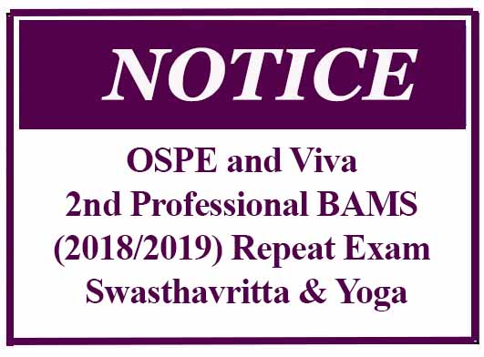 OSPE and Viva : 2nd Professional BAMS (2018/2019) Repeat Exam Swasthavritta & Yoga