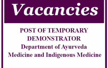 POST OF TEMPORARY DEMONSTRATOR : Department of Ayurveda Medicine and Indigenous Medicine