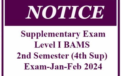 Notice-Level I BAMS 2nd Semester (4th Sup) Exam-Jan-Feb 2024