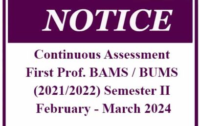 Continuous Assessment First Prof. BAMS / BUMS (2021/2022) Semester II – February – March 2024