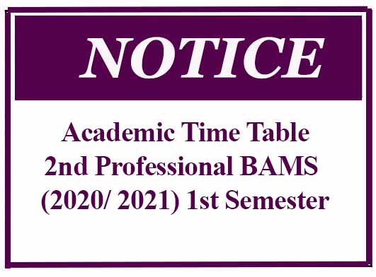 Academic Time Table :2nd Professional BAMS (2020/ 2021) 1st Semester