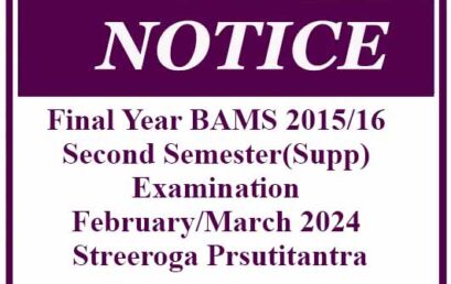 Final Year BAMS 2015/16 Second Semester(Supp) Examination February/March 2024 – Streeroga Prsutitantra