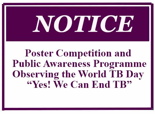 Poster Competition and Public Awareness Programme- Observing the World TB Day “Yes! We Can End TB”