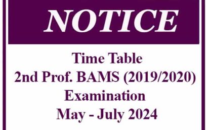 Time Table -Second Professional BAMS (2019/2020) Examination May – July 2024