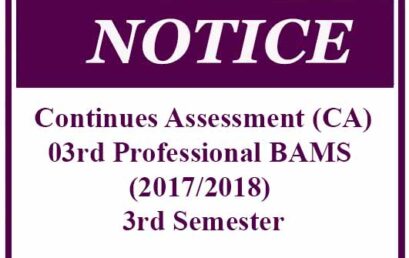 Continues Assessment (CA)- 03rd Professional BAMS (2017/2018) 3rd Semester