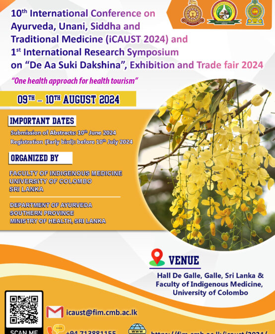 10th International Conference on Ayurveda ,Unani, Siddha and Traditional Medicine (iCAUST 2024) and De Aa Suki Dahkshina 2024
