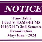 Time Table – Level V BAMS/BUMS (2016/2017) 2nd Semester Examination May/June – 2024
