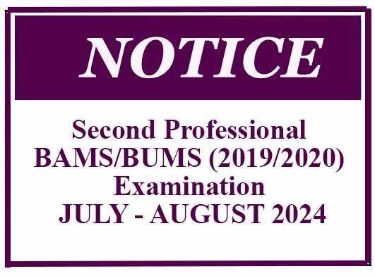 Second Professional BAMS/BUMS (2019/2020) Examination JULY – AUGUST 2024