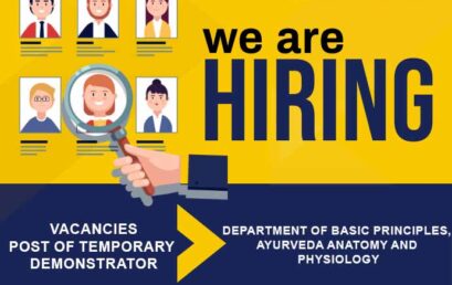 VACANCY :POST OF TEMPORARY DEMONSTRATOR- Department of Basic Principles, Ayurveda Anatomy and Physiology