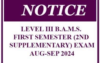 LEVEL III B.A.M.S. FIRST SEMESTER (2ND SUPPLEMENTARY) EXAM – AUG-SEP 2024