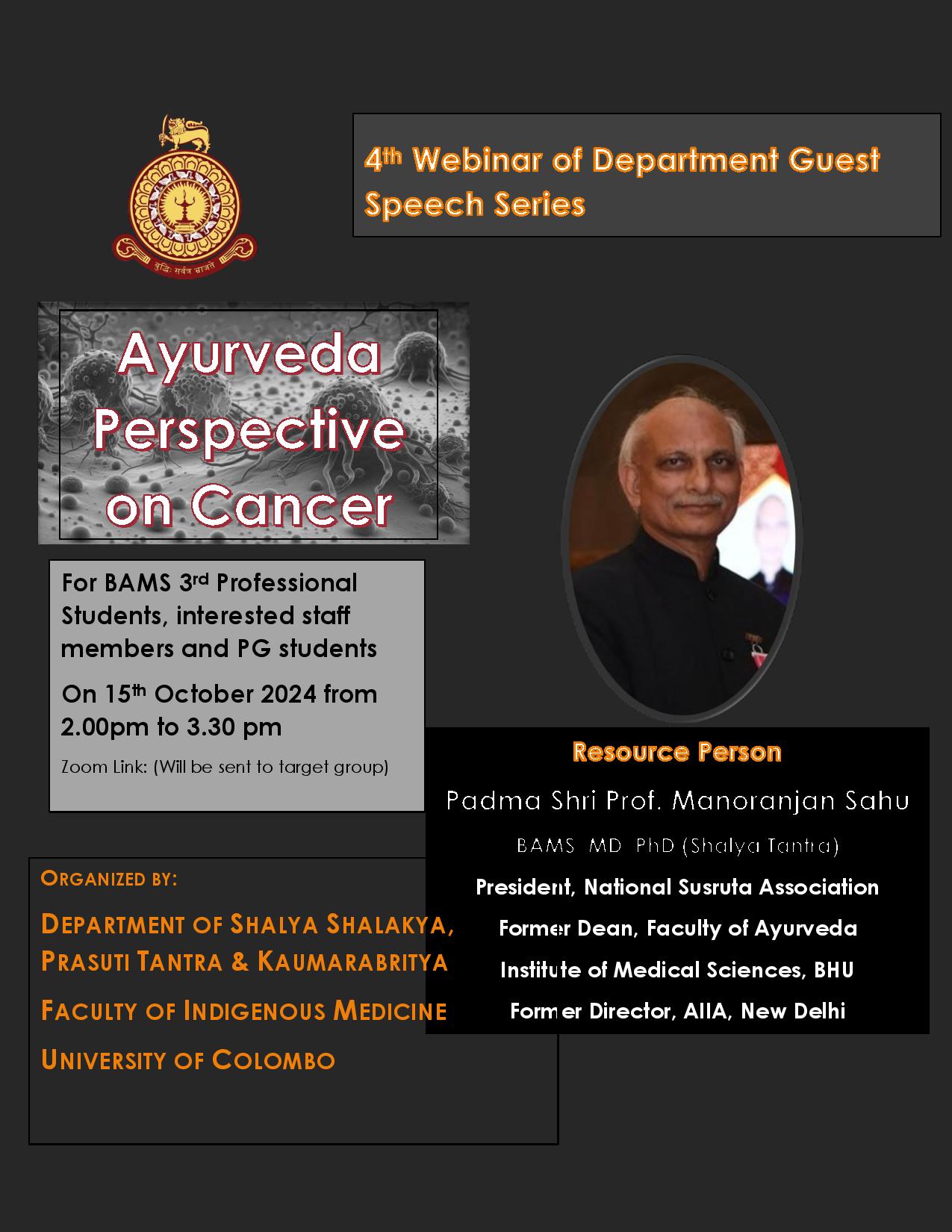 Ayurveda Perspective on Cancer: 4th Webinar of Department Guest Speech Series