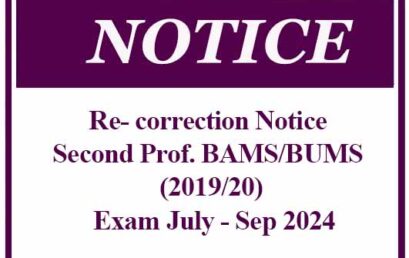 Re- correction Notice – Second Prof. BAMS/BUMS (2019/20) Exam July – Sep 2024