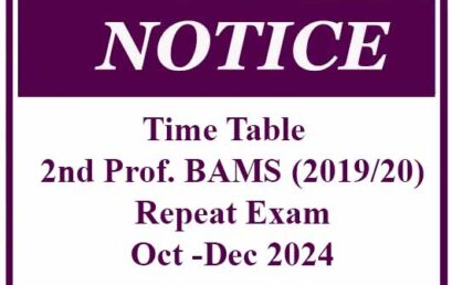 Time Table – Second Professional BAMS (2019/20) Repeat Exam Oct -Dec 2024