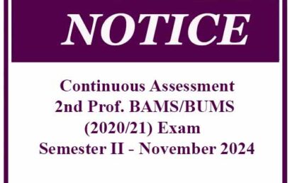 Continuous Assessment- 2nd Prof. BAMS/BUMS (2020/21) Exam  Semester II – November 2024