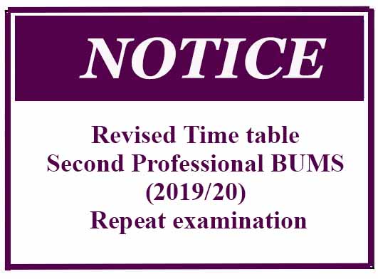 Revised Time table – Second Professional BUMS (2019/20) Repeat examination