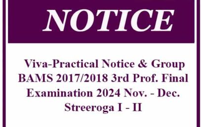 Viva-Practical Notice & Group: BAMS 2017/2018 3rd Prof. Final Examination 2024 Nov. – Dec. Streeroga I – II