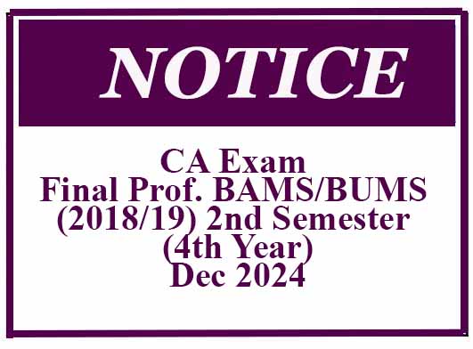 CA Exam – Final Prof. BAMS/BUMS (2018/19) 2nd Semester (4th Year 2nd Semester) – Dec 2024