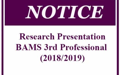 Research Presentation – BAMS 3rd Professional (2018/2019)