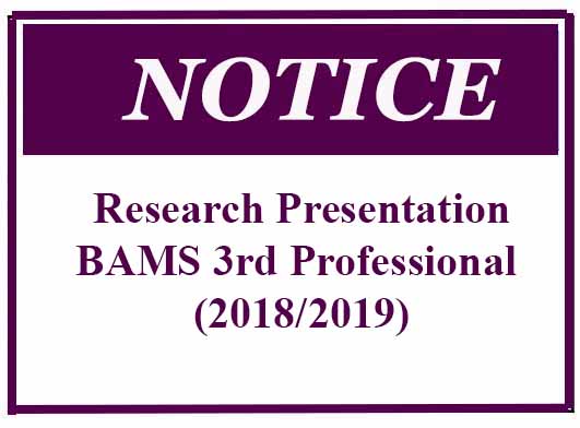 Research Presentation – BAMS 3rd Professional (2018/2019)