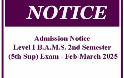 Admission Notice – Level I B.A.M.S. 2nd Semester (5th Sup) Exam – Feb-March 2025