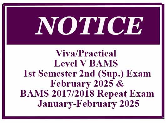 Viva/Practical – Level V BAMS 1st Semester 2nd (Sup.) Exam & BAMS 2017/2018 Repeat Exam