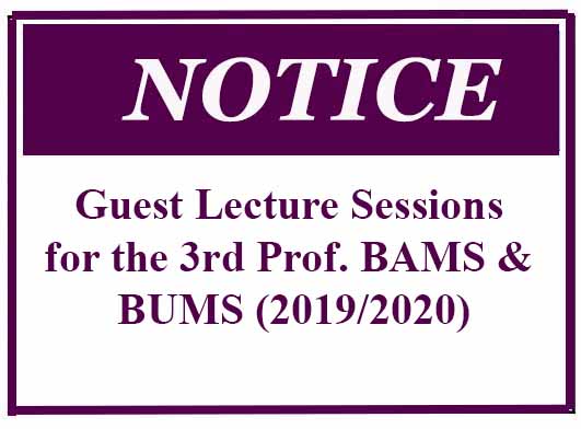 Notice: Guest Lecture Sessions for the 3rd Prof. BAMS & BUMS (2019/2020)