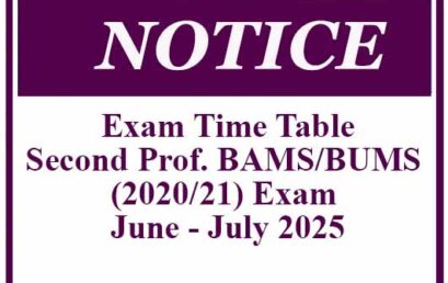 Exam Time Table: Second Prof. BAMS/BUMS (2020/21) Exam June – July 2025