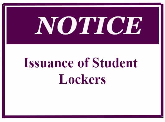 Notice: Issuance of Student Lockers