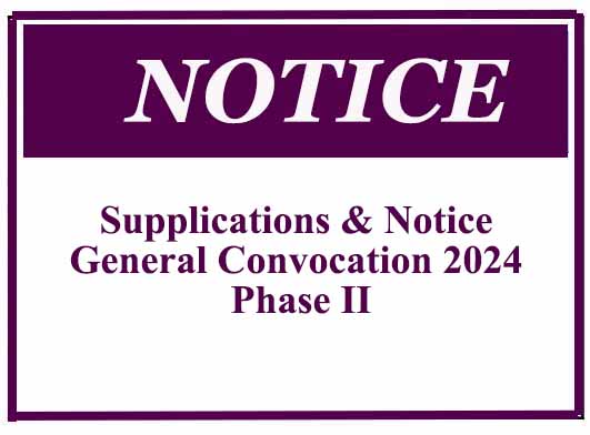 Supplications & Notice – General Convocation 2024 Phase II