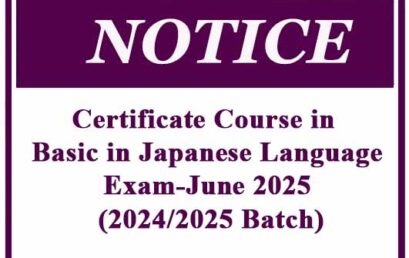 Certificate Course in Basic in Japanese Language Exam-June 2025 (2024/2025 Batch)