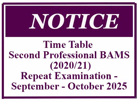 Time Table – Second Professional BAMS (2020/21) Repeat Examination – September – October 2025