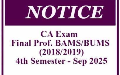 CA Exam- Final Prof. BAMS/BUMS (2018/2019) 4th Semester – Sep 2025