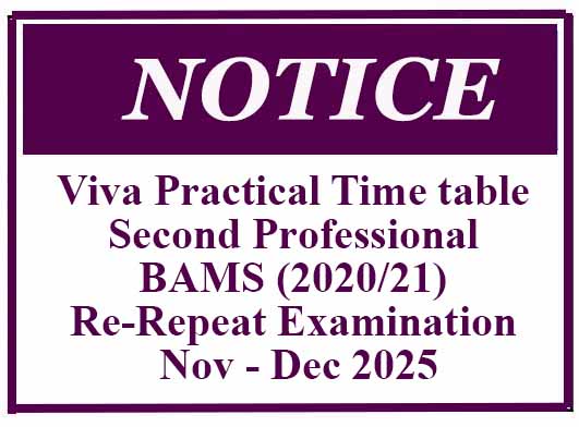 Viva Practical Time table – Second Professional BAMS (2020/21) Re-Repeat Examination Nov – Dec 2025